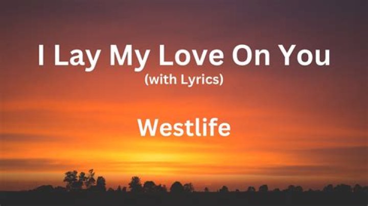 The Meaning Behind The Song: I Lay My Love on You (Karaoke Music Video) by Westlife