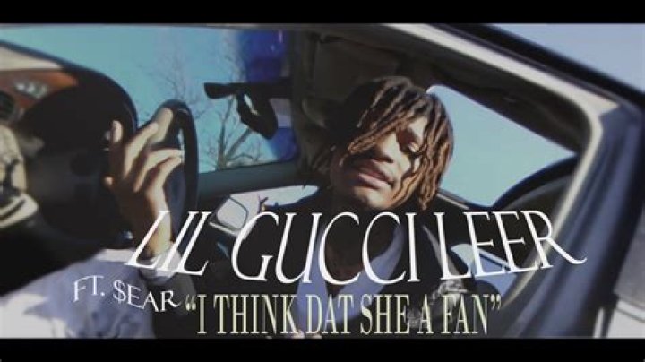 The Meaning Behind The Song: I Think Dat She A Fan by Lil Gucci Leer