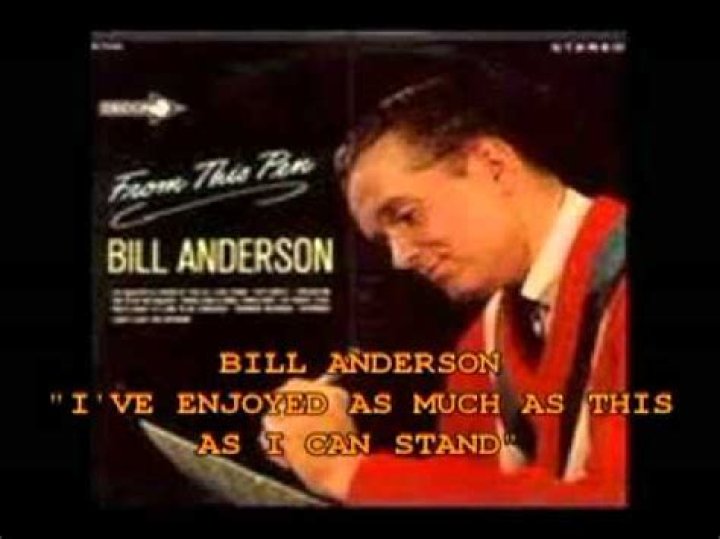 The Meaning Behind The Song: I’ve Enjoyed As Much Of This That I Can Stand by Bill Anderson