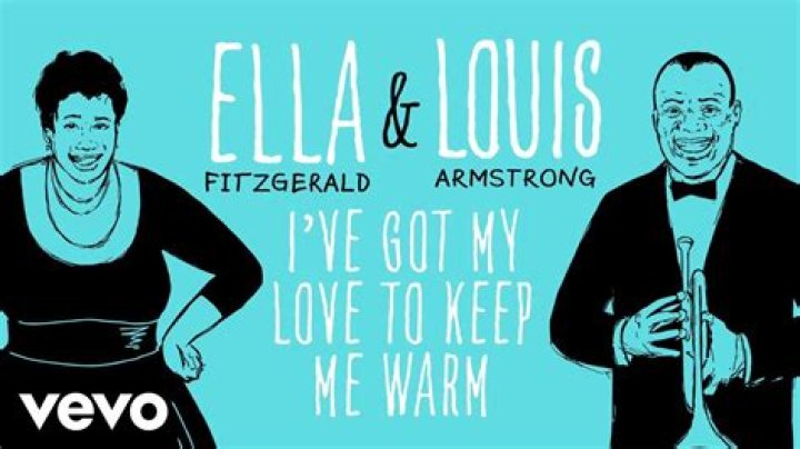 The Meaning Behind The Song: I’ve Got My Love To Keep Me Warm by Ella Fitzgerald
