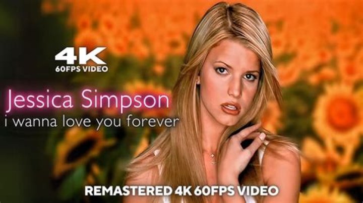 The Meaning Behind The Song: I Wanna Love You Forever by Jessica Simpson