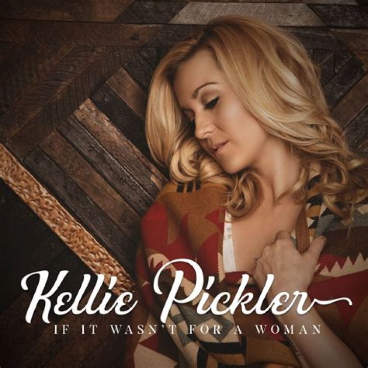 The Meaning Behind The Song: If It Wasn’t for a Woman by Kellie Pickler