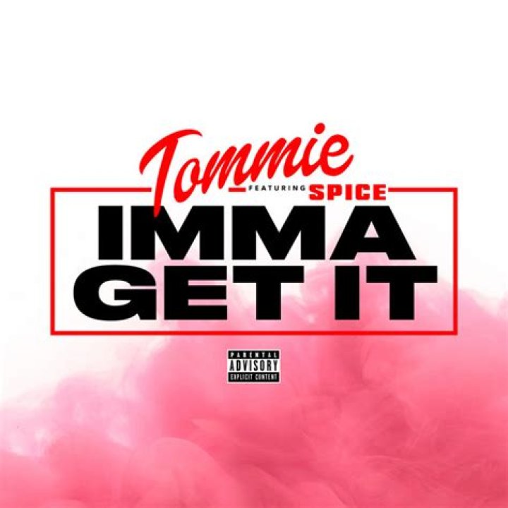 The Meaning Behind The Song: Imma Get It by Tommie