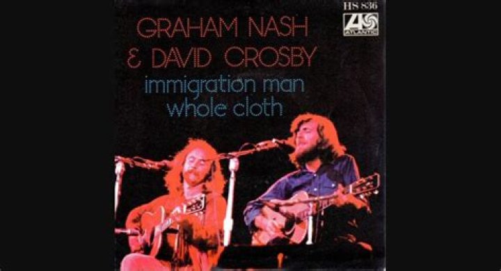 The Meaning Behind The Song: Immigration Man by Crosby & Nash