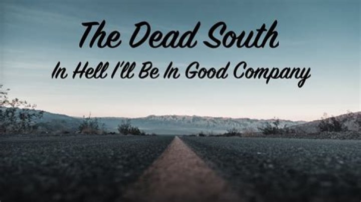 The Meaning Behind The Song: In Hell I’ll Be in Good Company by The Dead South