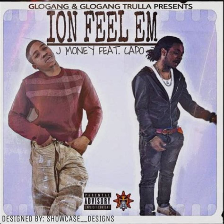 The Meaning Behind The Song: Ion Feel Em by JMoney Trulla