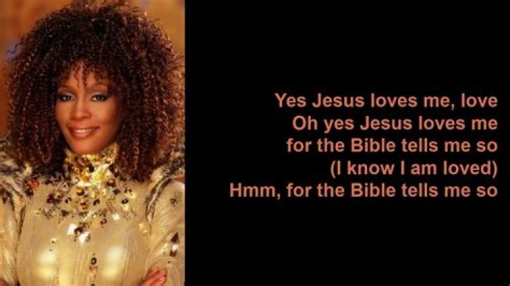The Meaning Behind The Song: Jesus Loves Me by Whitney Houston