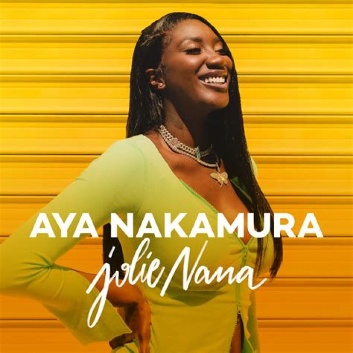 The Meaning Behind The Song: Jolie nana by Aya Nakamura