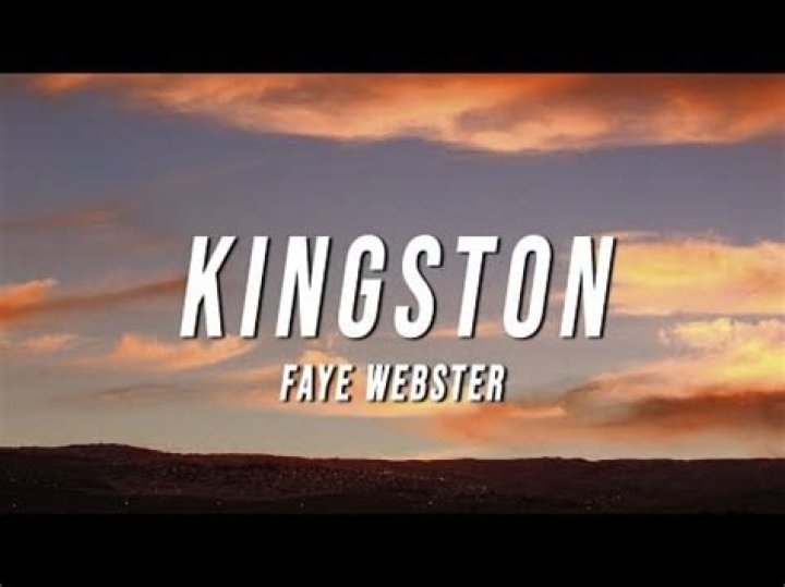 The Meaning Behind The Song: Kingston by Faye Webster