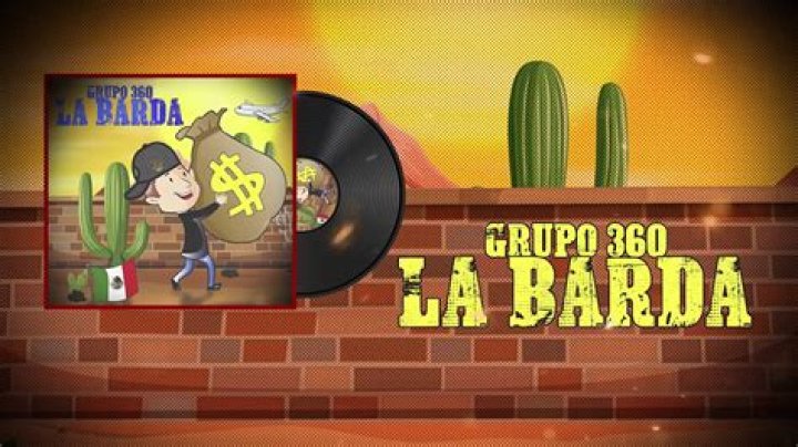 The Meaning Behind The Song: La Barda by Grupo 360
