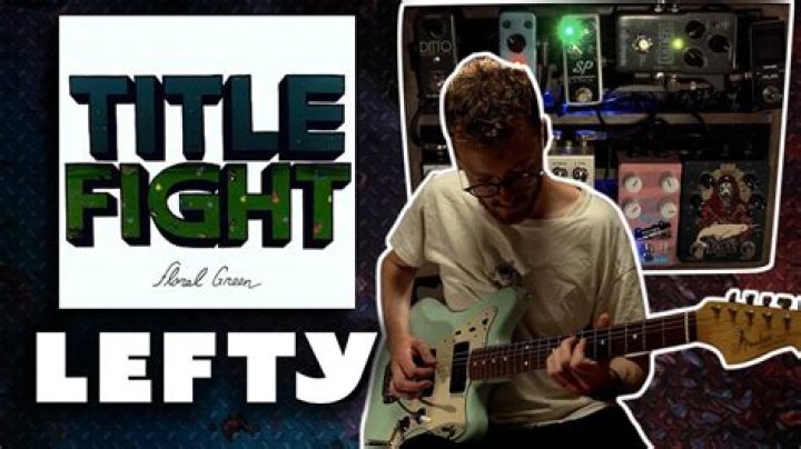 The Meaning Behind The Song: Lefty by Title Fight