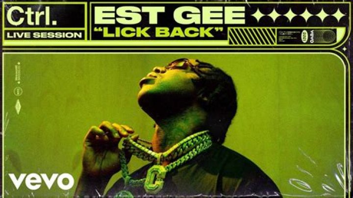 The Meaning Behind The Song: Lick Back (Remix) by EST Gee