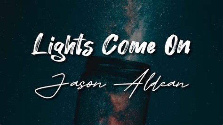 The Meaning Behind The Song: Lights Come On by Jason Aldean