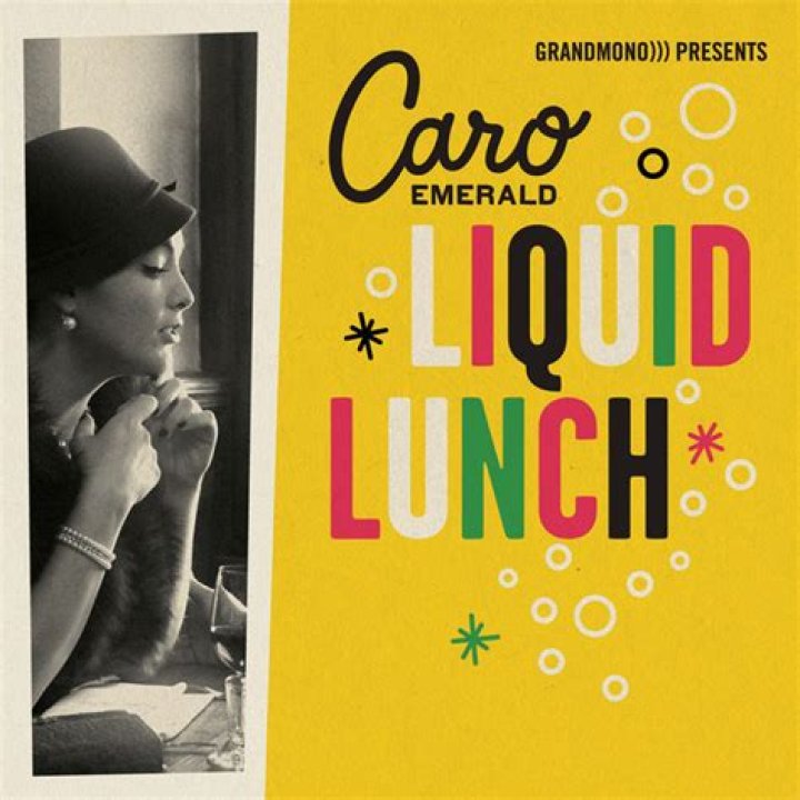The Meaning Behind The Song: Liquid Lunch by Caro Emerald