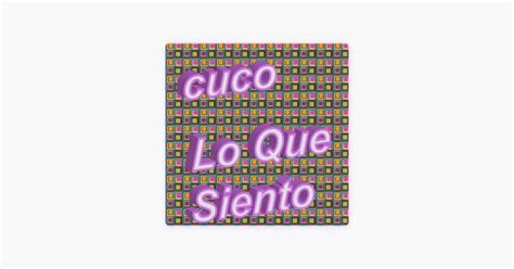 The Meaning Behind The Song: Lo Que Siento by Cuco