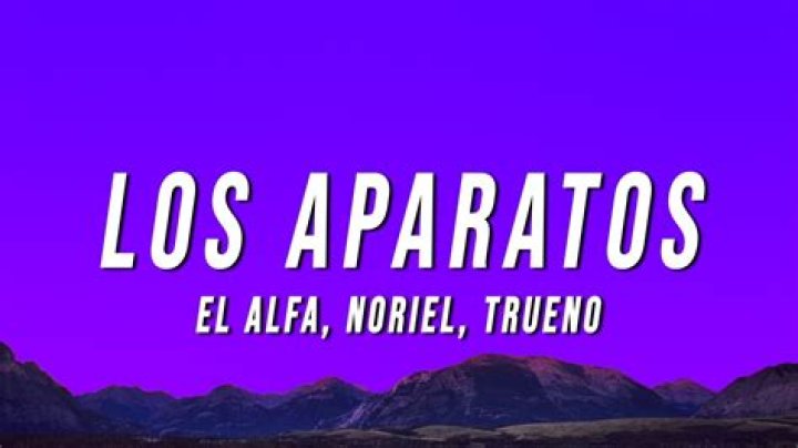 The Meaning Behind The Song: LOS APARATOS by El Alfa, Noriel & Trueno