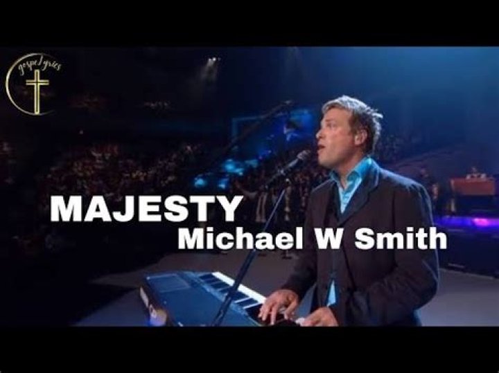 The Meaning Behind The Song: Majesty by Michael W. Smith