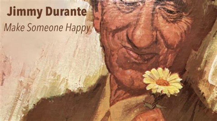 The Meaning Behind The Song: Make Someone Happy by Jimmy Durante