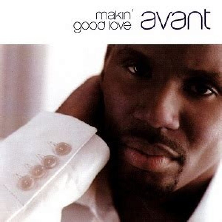 The Meaning Behind The Song: Makin’ Good Love by Avant
