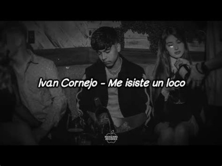 The Meaning Behind The Song: Me Hiciste un Loco by Ivan Cornejo
