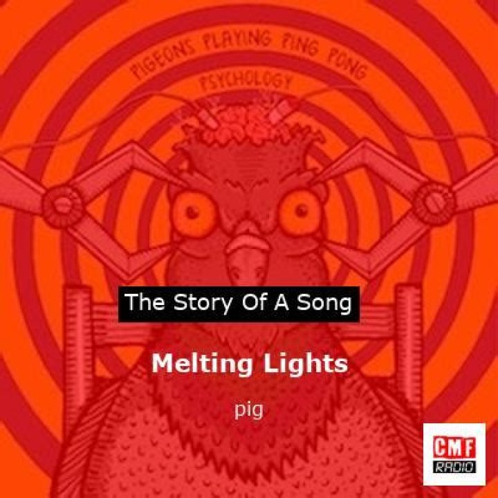 The Meaning Behind The Song: Melting Lights (Live) by Pigeons Playing