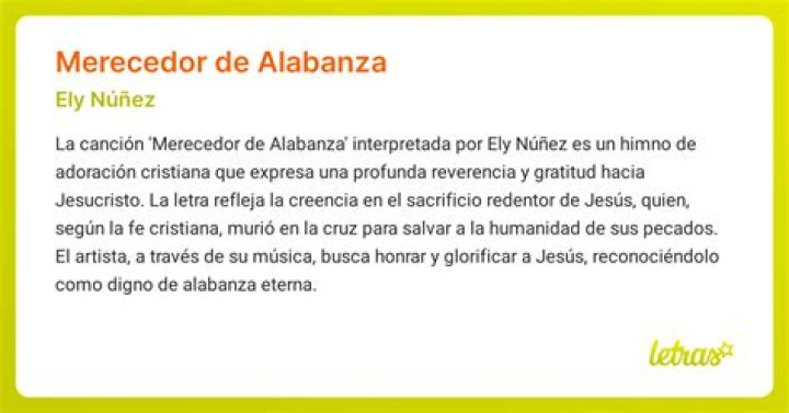 The Meaning Behind The Song: Merecedor de alabanza by Ely Núñez