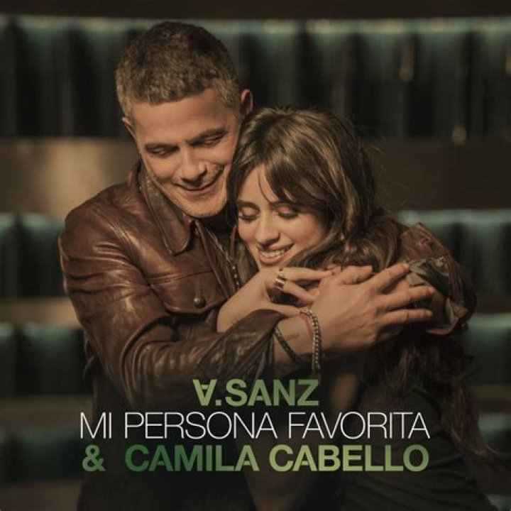 The Meaning Behind The Song: Mi Persona Favorita by Alejandro Sanz (featuring Camila Cabello)