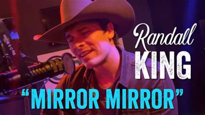 The Meaning Behind The Song: Mirror; mirror by Randall King