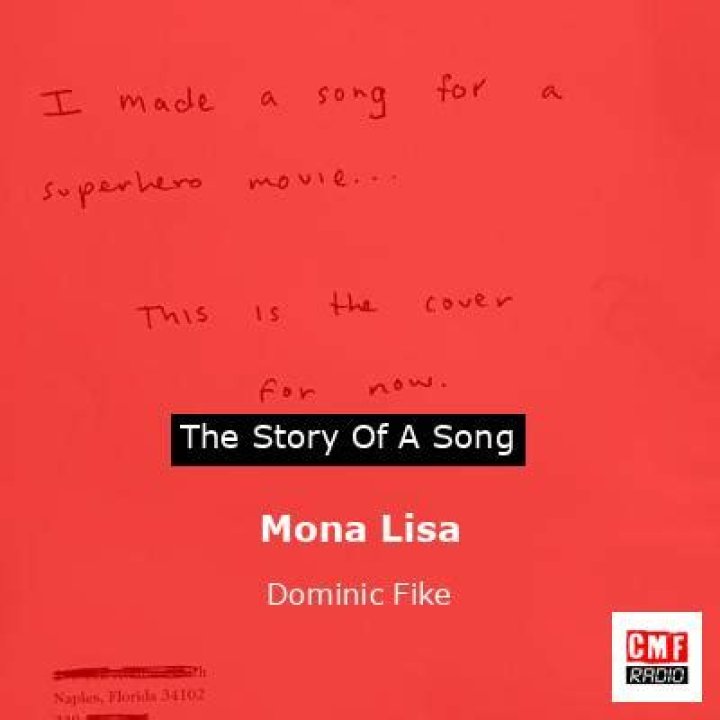 The Meaning Behind The Song: Mona Lisa by Dominic Fike