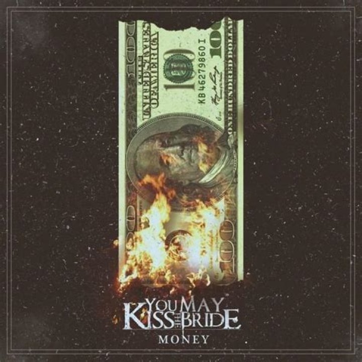 The Meaning Behind The Song: Money by You May Kiss The Bride