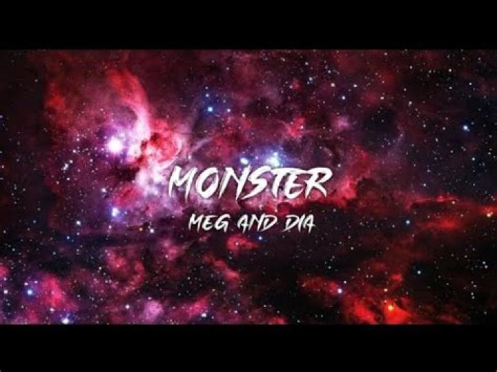 The Meaning Behind The Song: Monster by Meg & Dia