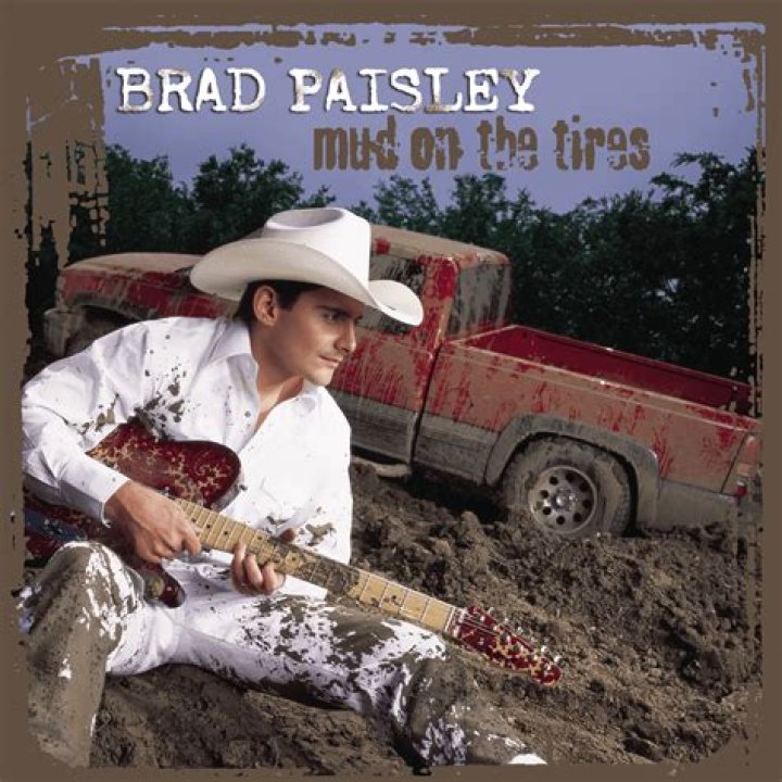 The Meaning Behind The Song: Mud On the Tires by Brad Paisley