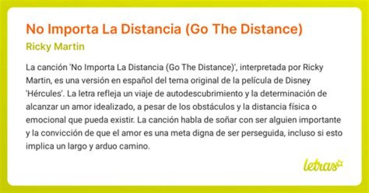 The Meaning Behind The Song: No Importa la Distancia (Go the Distance) by Ricky Martin