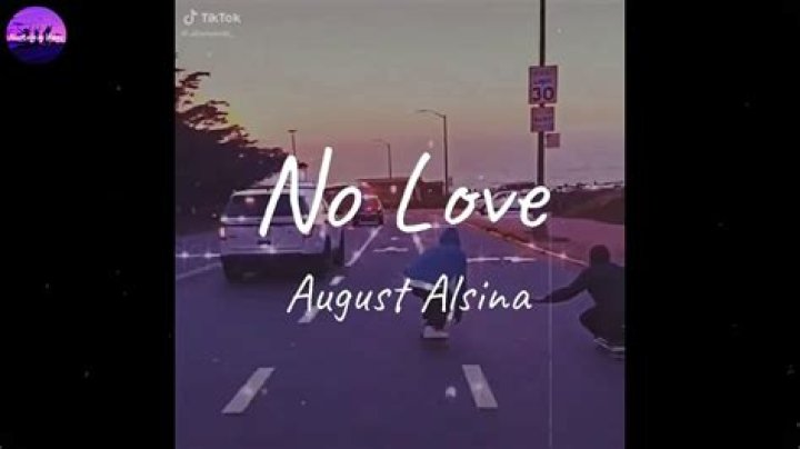 The Meaning Behind The Song: No Love by August Alsina