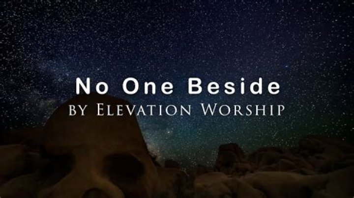 The Meaning Behind The Song: No One Beside (Live) by Elevation Worship