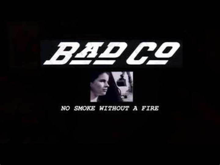 The Meaning Behind The Song: No Smoke Without a Fire by Bad Company