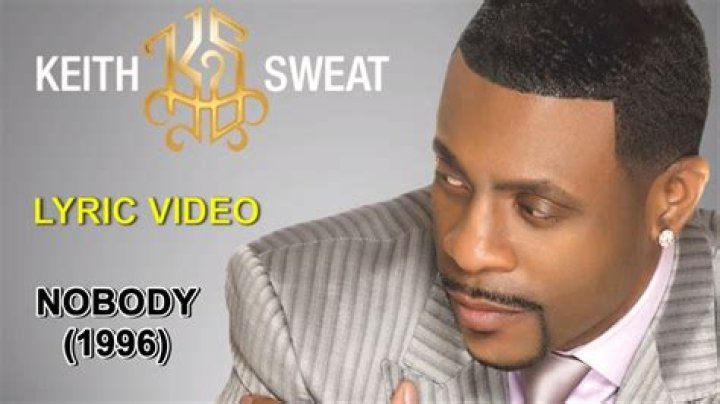 The Meaning Behind The Song: Nobody by Keith Sweat