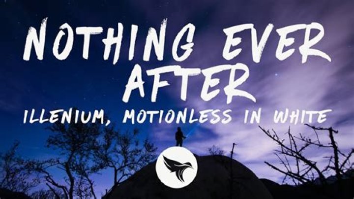 The Meaning Behind The Song: Nothing Ever After (Caster Remix) by ILLENIUM & Motionless in White