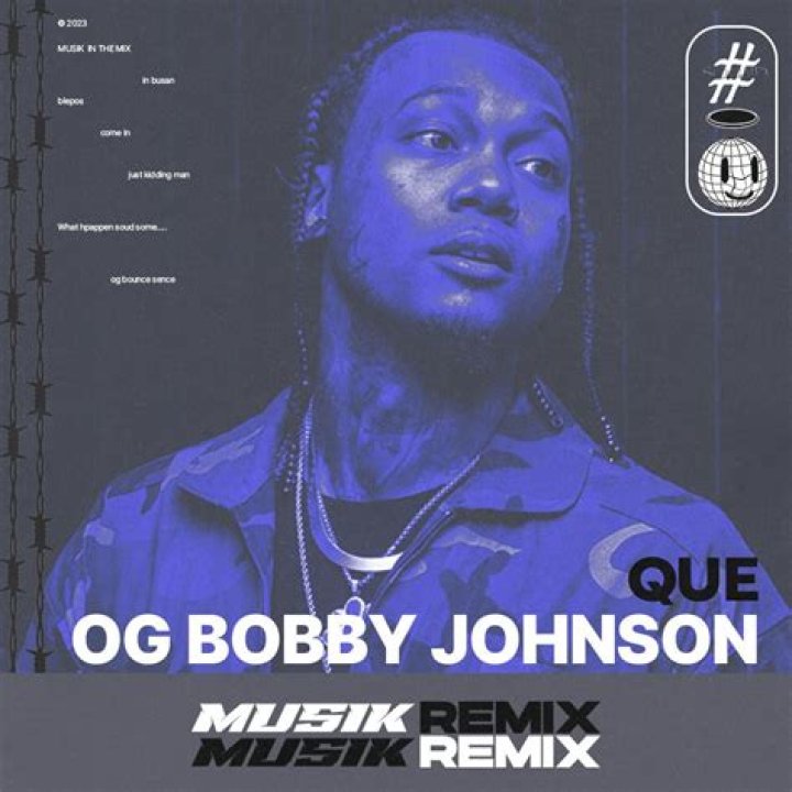 The Meaning Behind The Song: OG Bobby Johnson by QUE.