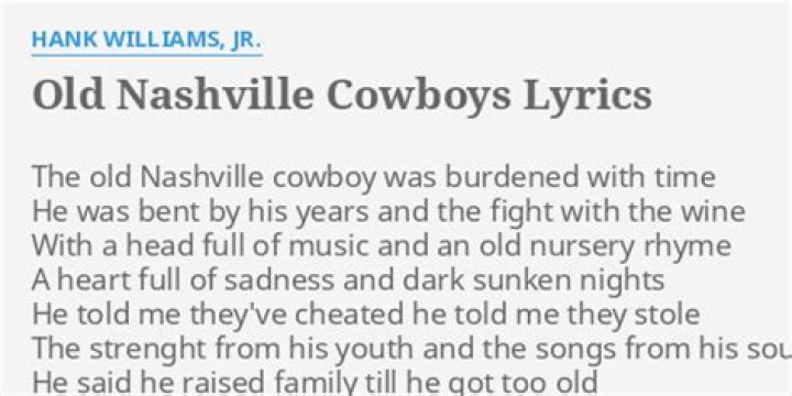 The Meaning Behind The Song: Old Nashville Cowboys by Hank Williams Jr.