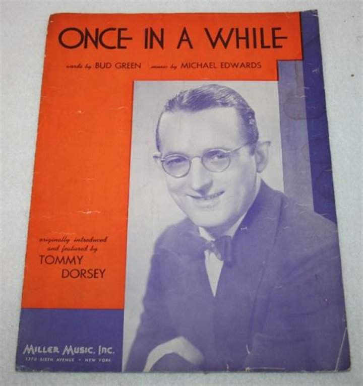 The Meaning Behind The Song: Once In Awhile by Tommy Dorsey