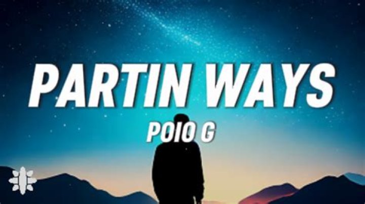 The Meaning Behind The Song: Partin Ways by Polo G
