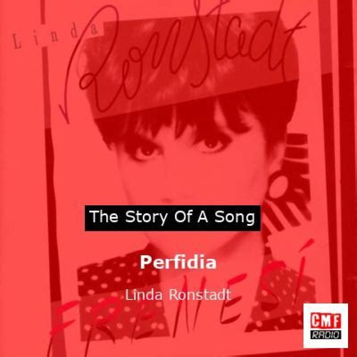 The Meaning Behind The Song: Perfidia by Linda Ronstadt