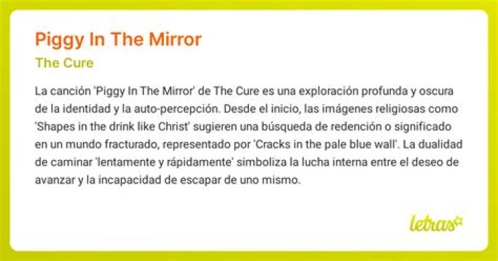 The Meaning Behind The Song: Piggy in the Mirror by The Cure