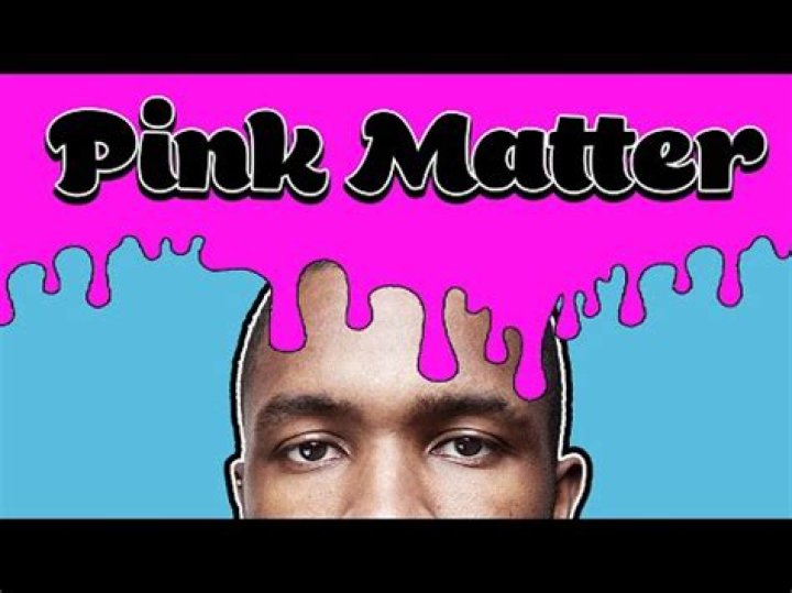 The Meaning Behind The Song: Pink Matter by Frank Ocean