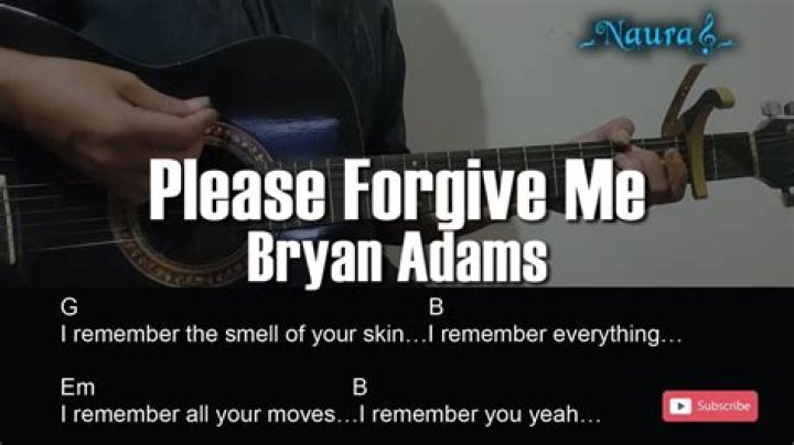 The Meaning Behind The Song: Please Forgive Me by Bryan Adams