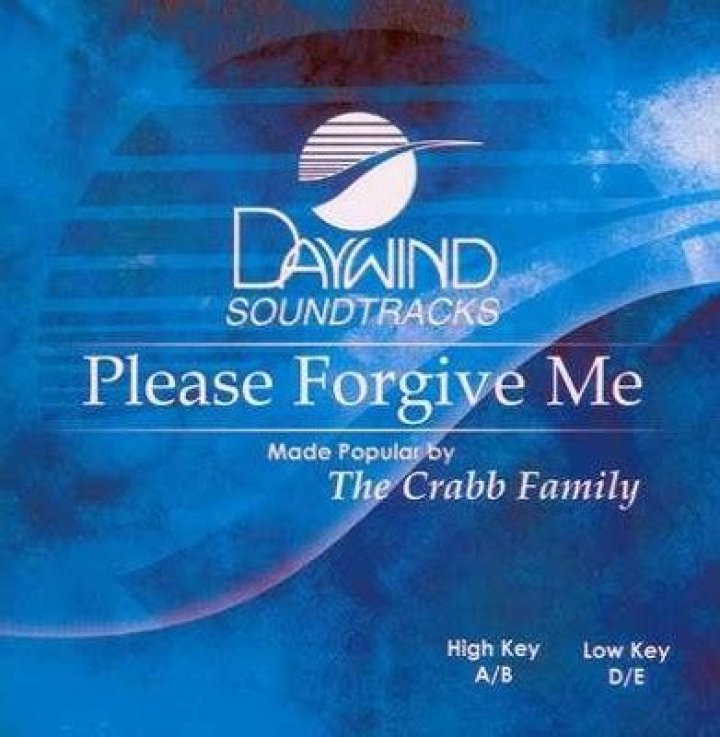 The Meaning Behind The Song: Please Forgive Me by Crabb Family