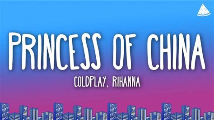 The Meaning Behind The Song: Princess of China by Coldplay