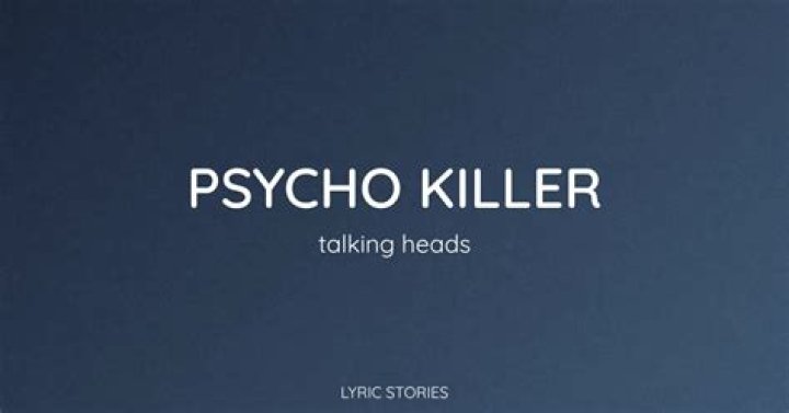 The Meaning Behind The Song: Psycho Killer (Acoustic) by Talking Heads