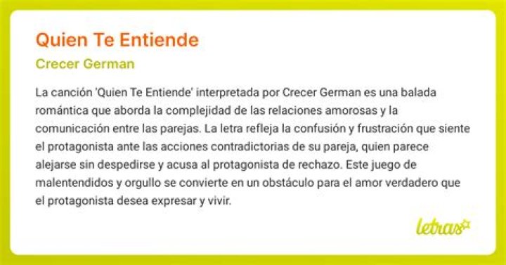 The Meaning Behind The Song: Quién Te Entiende by Crecer Germán